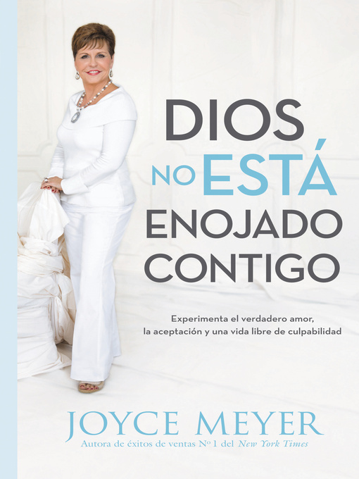 Title details for Dios No Está Enojado Contigo by Joyce Meyer - Available